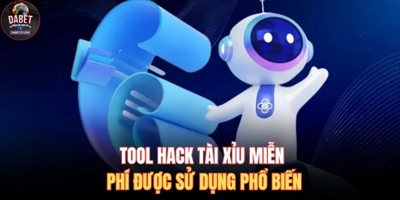 Tool hack tài xỉu miễn phí được sử dụng phổ biến